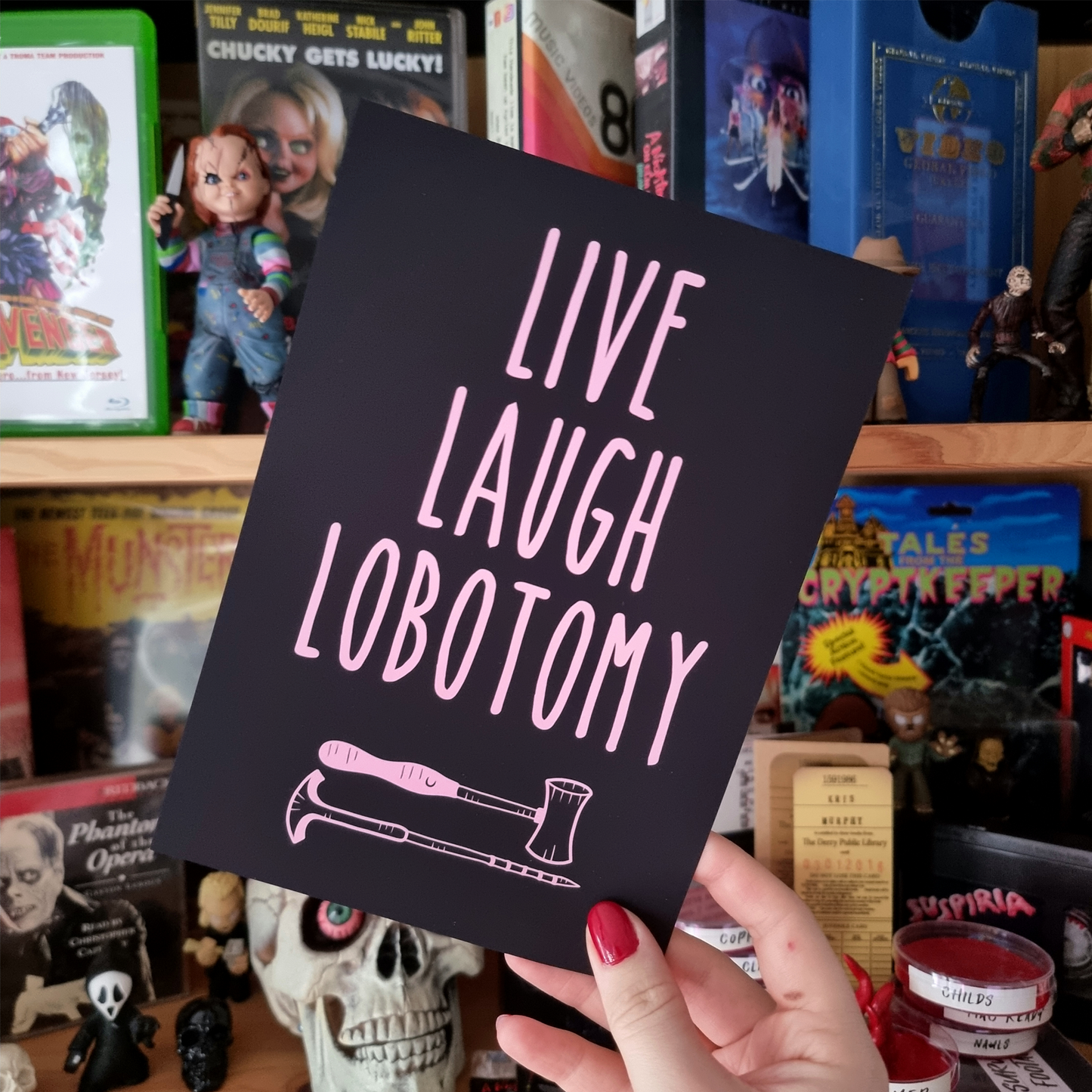 Live Laugh Lobotomy Art Print