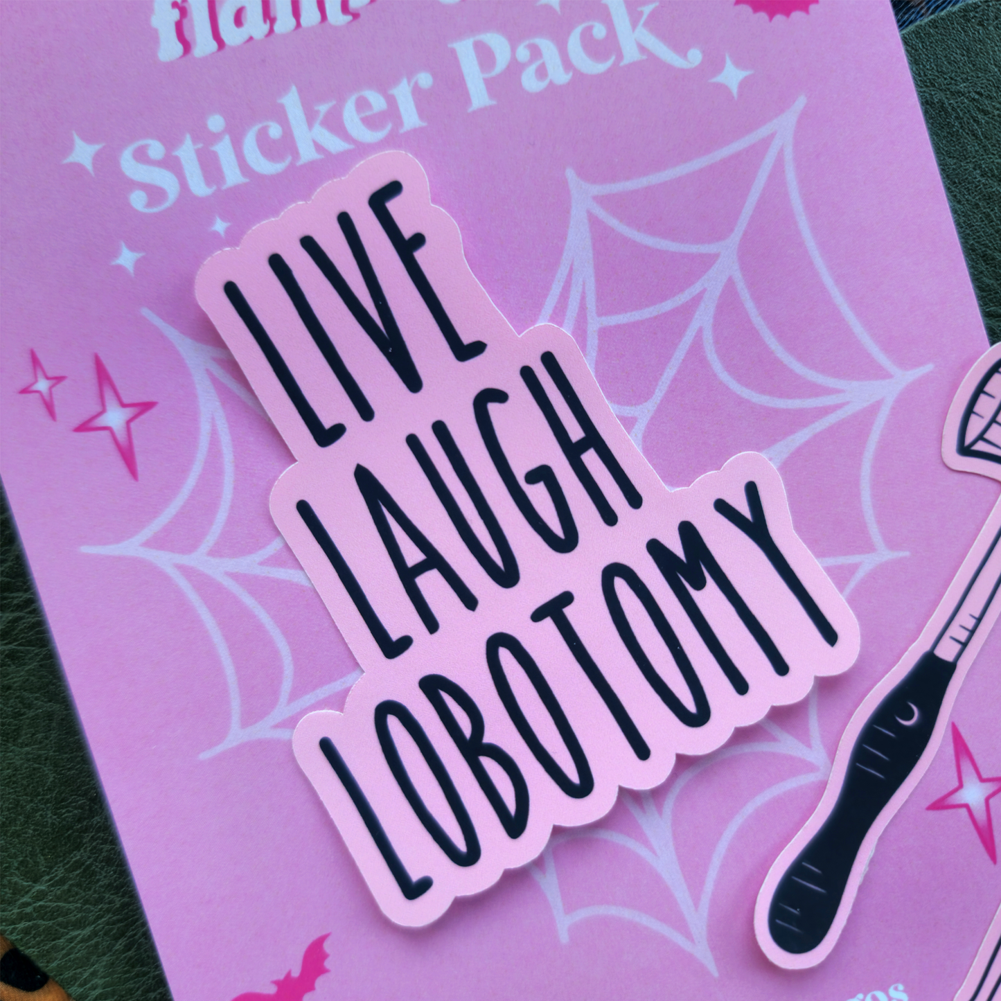 Live Laugh Lobotomy Sticker Pack